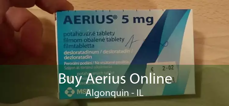 Buy Aerius Online Algonquin - IL