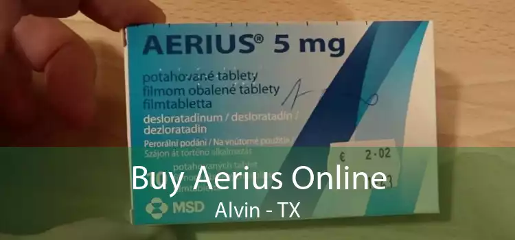 Buy Aerius Online Alvin - TX