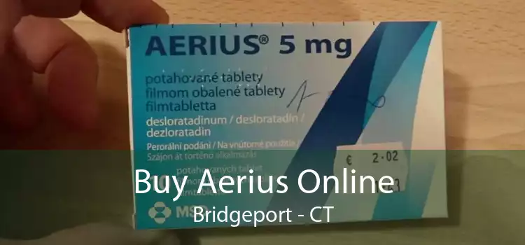 Buy Aerius Online Bridgeport - CT