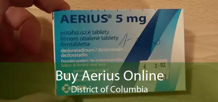 Buy Aerius Online District of Columbia
