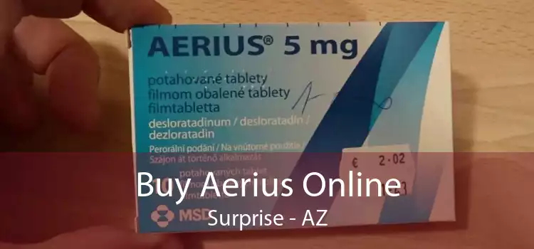 Buy Aerius Online Surprise - AZ